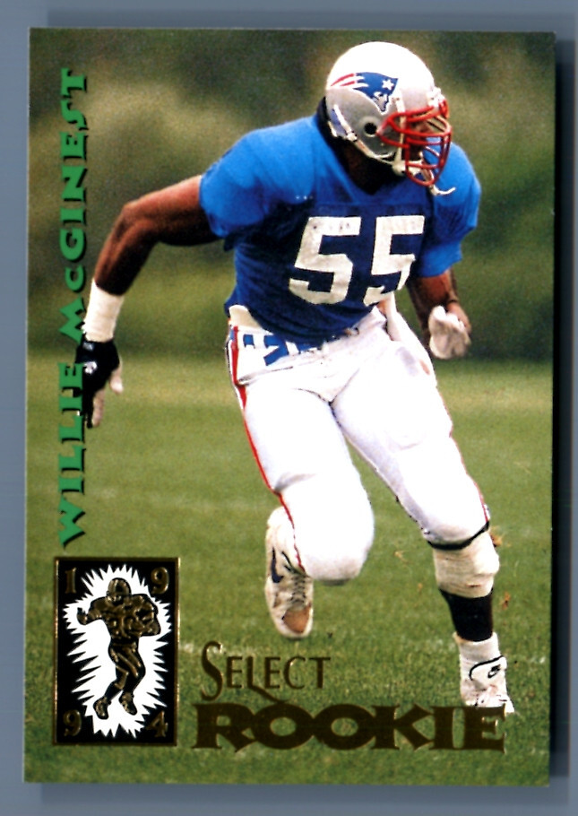 1994 Pinnacle Select WILLIE MCGINEST RC BASE #205 New England Patriots
