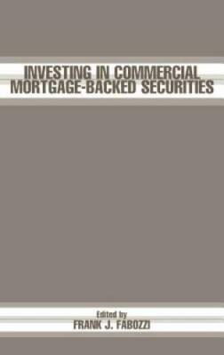 Investing in Commercial Mortgage-Backed Securities - Hardcover - VERY GOOD