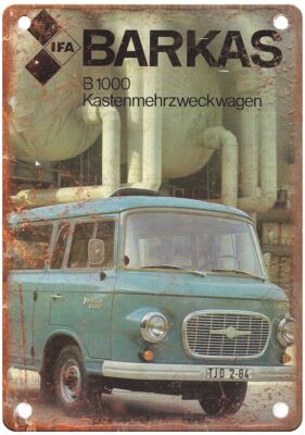 Vintage 1982 Barkas B-1000 Auto Ad Reproduction Retro Look Metal Sign A1297