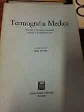 Termografia medica, Lidio Rocchi, Atti Cesena 1973 Gaggi Editore