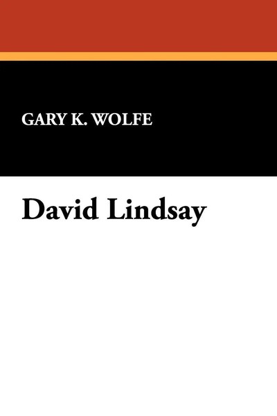 David Lindsay Gary K. Wolfe Taschenbuch Kartoniert / Broschiert Englisch 2007-image
