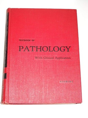 Textbook Of Pathology With Clinical Application [Hardcover] Robbins, Stanley L.