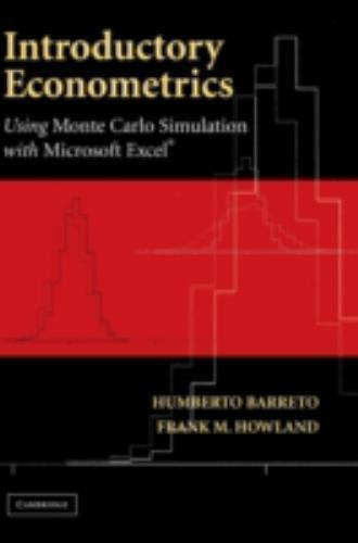 Introductory Econometrics Using Monte Carlo Simulation with Microsoft Excel