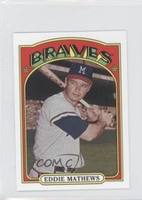 2013 Topps 1972 Topps Minis Eddie Mathews #TM-100 HOF 0f8