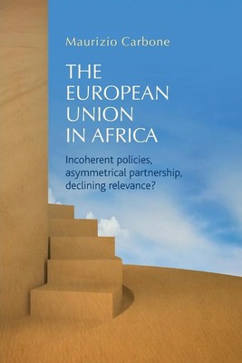 The European Union in Africa | Maurizio Carbone | Taschenbuch | Englisch | 2016