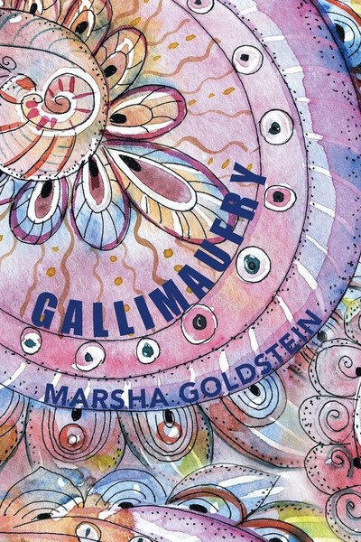 Marsha Go*Dstein | Gallimaufry | Taschenbuch | Englisch (2015) | Xlibris-image