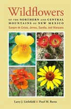 Wildflowers of the Northern and Central Mountains of New Mexico: Sangre de Cris,