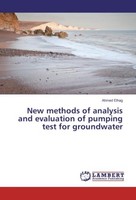 New Methods Of Analysis And Evaluation Of Pumping Test For Groundwater Ahmed Elh