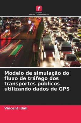 Modelo de simulação do fluxo de tráfego dos transportes públicos utilizando dado