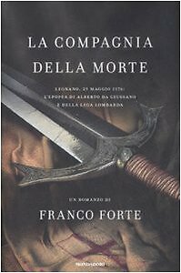La compagnia della morte - Franco Forte (Mondadori) [2009]