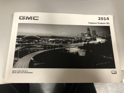 2014 GMC YUKON XL DENALI OWNERS MANUAL GUIDE | eBay