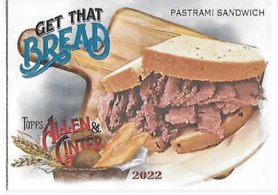 2022 Topps Allen & Ginter Baseball Get That Bread Pastrami Sandwich