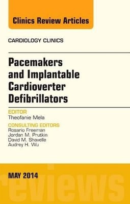 Pacemakers and implantable Cardioverter Defibrillators, An Is... - 9780323297011