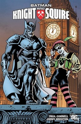 Batman: Knight and Squire by Cornell