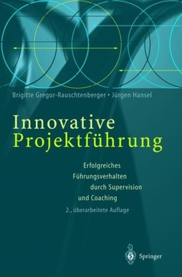 Gregor-Rauschtenberg - Innovative Projektfhrung   Erfolgreiches Fhru - X555z