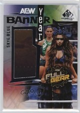 2025 SP Game Used AEW Banner Year Relic 2023 FULL GEAR Skye Blue #BYFG-SB