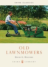 Old Lawnmowers (Shire Library) by Halford, David G. Paperback Book The Cheap