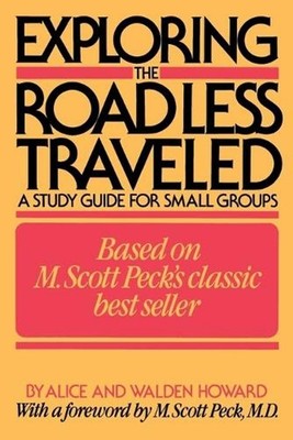 Exploring Road Less Travelled: A Study Guide for Small Groups, a Workbook for In