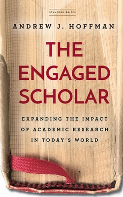 The Engaged Scholar | Expanding the Impact of Academic Research in Today's World