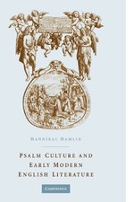 PSALM CULTURE AND EARLY MODERN ENGLISH LITERATURE By Hannibal Hamlin