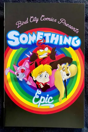 Something Epic #1 - Trish Forstner - Ltd. 500 Copies - (2023 - Image Comics)- NM