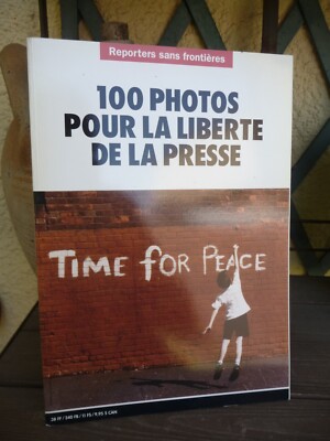 Livre Reporters Sans Frontières 100 Photos Pour La Liberté De La Presse 1994