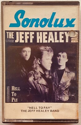 The Jeff Healey Band - Hell To Pay - Rare Original Cassette Colombia 1990
