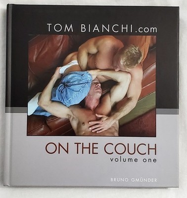 On the Couch by Tom Bianchi (2002, Hardcover) / An Erotic Collection of men.