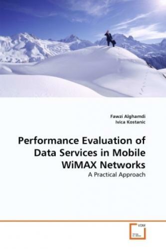 Thumbnail - Performance Evaluation Of Data Services In Mobile Wimax Networks A