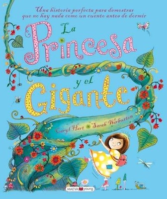 La Princesa y el Gigante = The Princess and the Giant: Una historia perfecta par