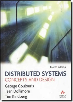 Distributed Systems: Concepts and Design (International Computer Science)