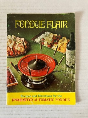Fondue Flair Presto Automatic Fondue Recipe Book Vintage Mid Century Cookbook PB