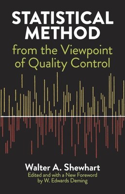 Statistical Method from the Viewpoint of Quality Control (Dover Books on Mat...