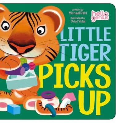 Little Tiger Picks Up (Hello Genius) - Board book By Dahl, Michael - GOOD