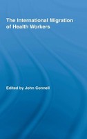 John Connell | The International Migration Of Health Workers | Buch | Englisch