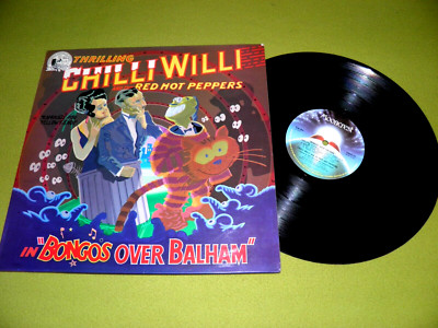 輸入盤】Chilli Willi and the Red Hot Peppers Chilli Willi And The Red Hot Peppers - Bongos Over Balham