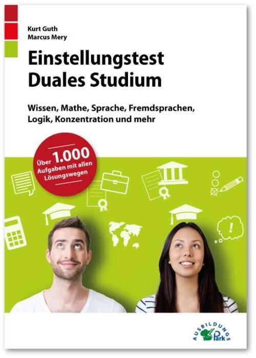 Thumbnail - Kurt Guth (u. A.) | Einstellungstest Duales Studium | Taschenbuch |