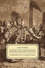 Making England Western: Occidentalism, Race, and Imperial Culture by Saree Makdisi (Paperback, 2014)