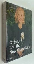 Otto Dix and New Objectivity