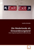 Die Niederlande Als Einwanderungsland Josefine Schneider