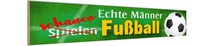 Holzschild 10X46 Cm Echte MäNner Schauen FußBall Frauen Deko Geschenk Holz Schil