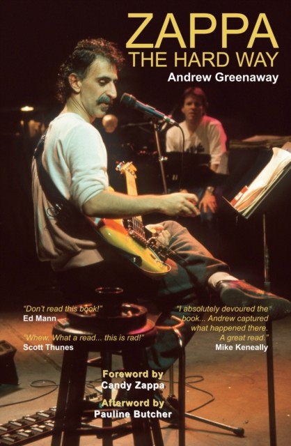 Zappa The Hard Way - Revised and Expanded 2026 Edition by And... - 9781918419078 - Image 4