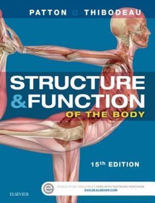 Structure and Function of the Body - Softcover by Gary A. Thibodeau and Kevin...