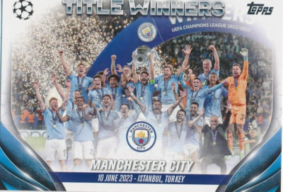 #68 MANCHESTER CITY FIRST UEFA CHAMPIONS 2023-24 Topps UEFA Club Competitions