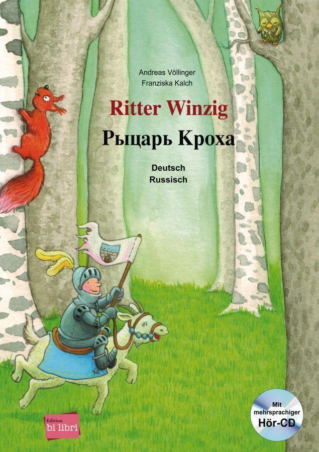 Thumbnail - Andreas Völlinger (u. A.) | Ritter Winzig. Kinderbuch Deutsch-russisch