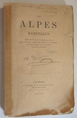 DU PEYROU LES ALPES MANCELLES 1861 EO Edizione Originale Firmato, Francia