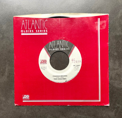 7'' The Coasters - Charlie Brown / I'm A Hog For You - US Atlantic