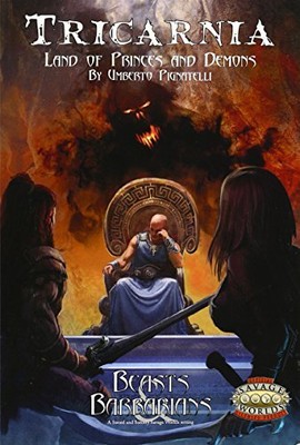 TRICARNIA: LAND OF PRINCES AND DEMONS (BEASTS & By Umberto Pignatelli BRAND NEW