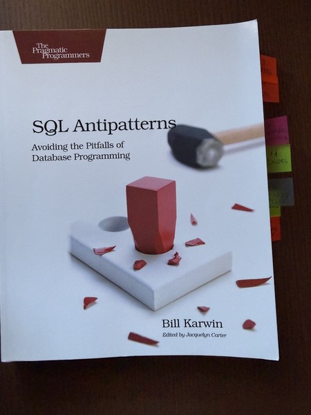 SQL Antipatterns: Avoiding the Pitfalls of Database Programming