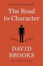 The Road to Character - Hardcover By Brooks, David - VERY GOOD